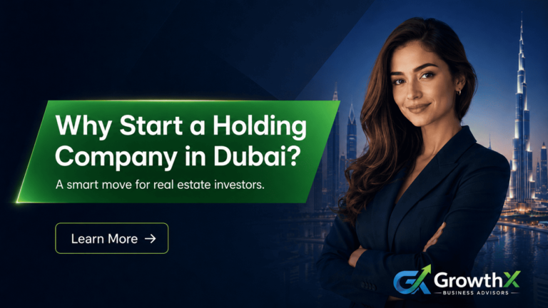 Benefits and Advantages of Starting a Holding Company in Dubai for Real Estate Investors