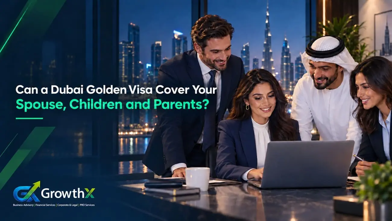 Can a Dubai Golden Visa Cover Your Spouse, Children and Parents Can a Dubai Golden Visa Cover Your Spouse, Children and Parents
