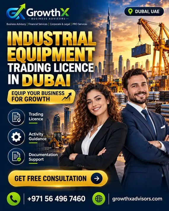 Industrial Equipment Trading Licence in Dubai