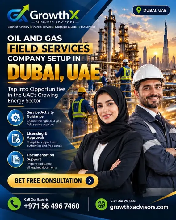 Oil and Gas Field Services Company Setup in Dubai